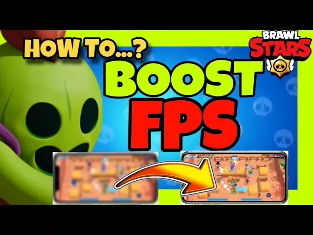 Brawl Stars FPS Arttırma Yöntemleri