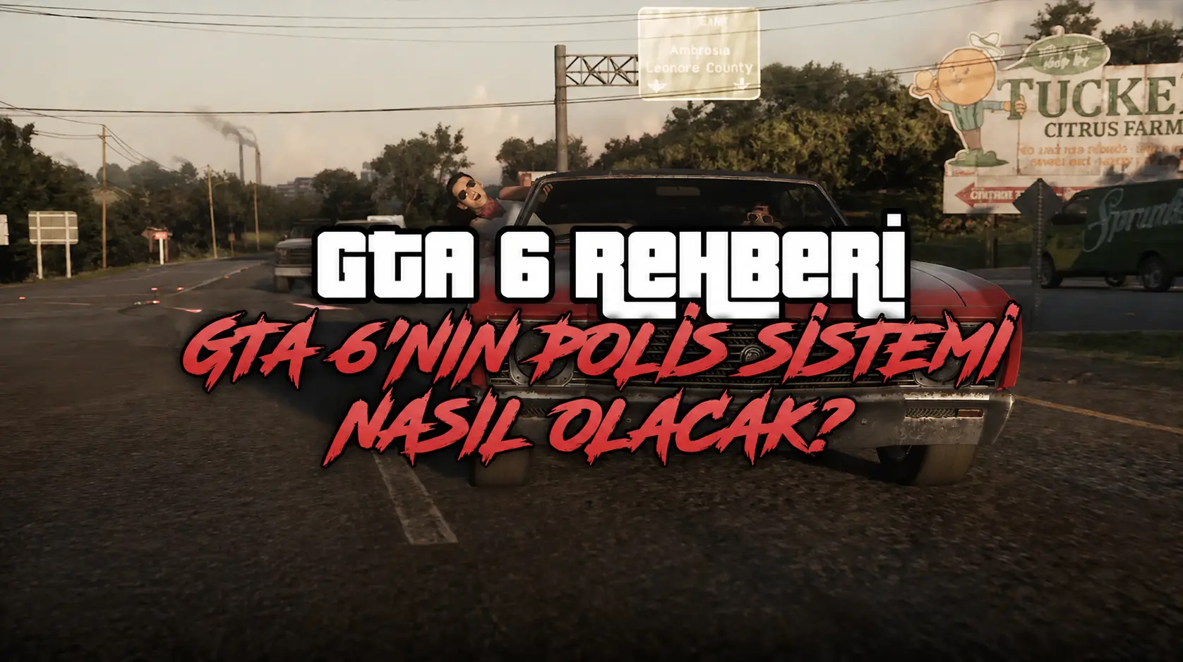 GTA 6 Rehberi | GTA 6'nın Polis Sistemi Nasıl Olacak?