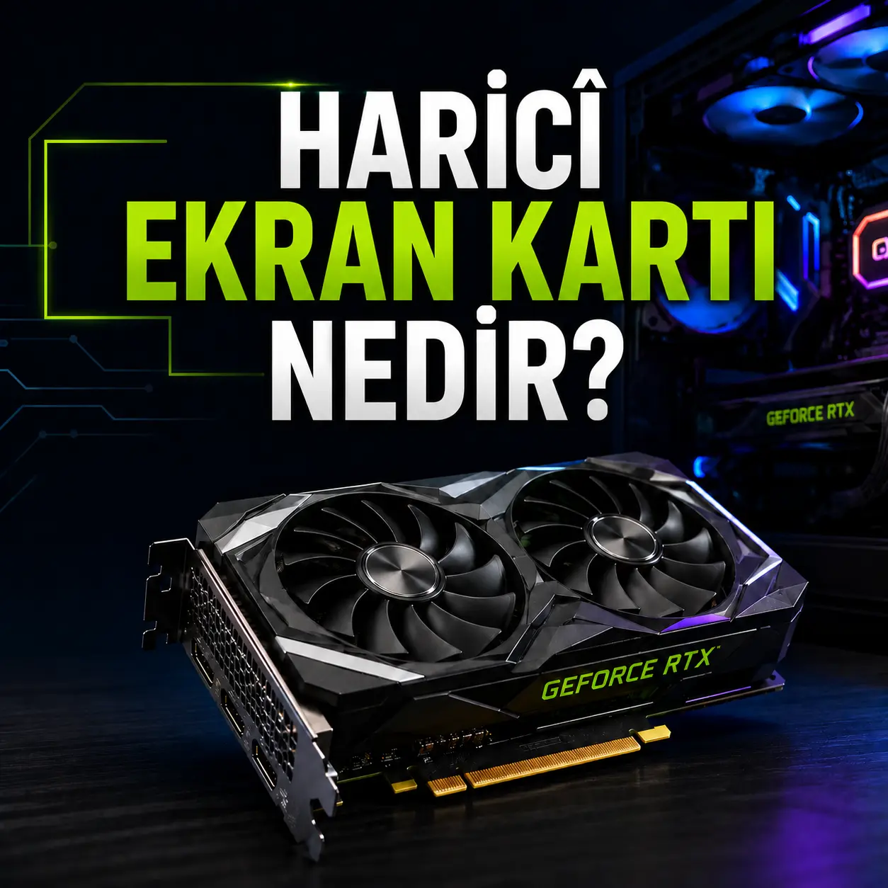 harici ekran kartı nedir
