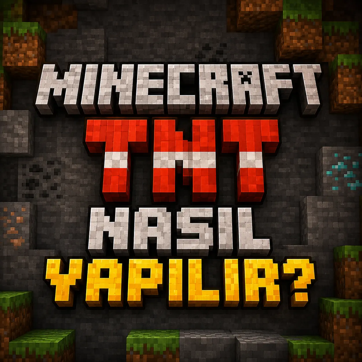 Minecraft TNT Nasıl Yapılır?
