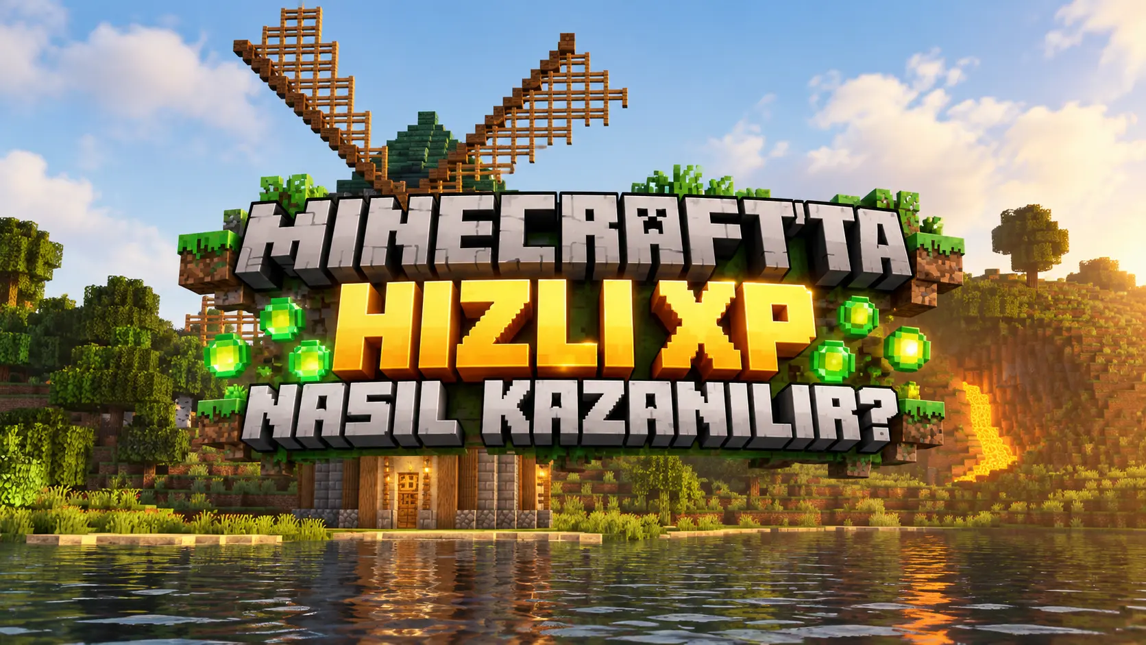 Minecraft’ta Hızlı XP Nasıl Kazanılır?