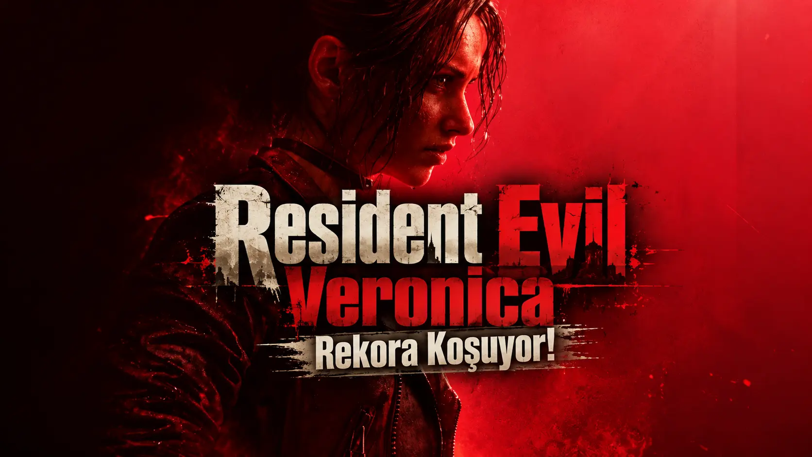 Resident Evil Veronica Rekora Koşuyor!