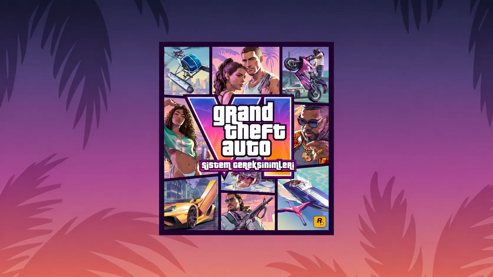 gta 6 sistem gereksinimleri